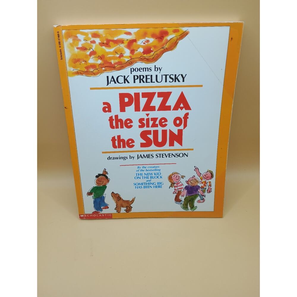 A Pizza the Size of the Sun by Jack Prelutsky and James Stevenson (1997, PB)